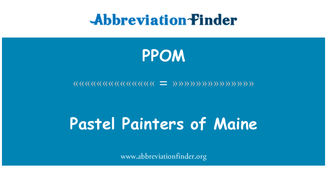 PPOM: Pastell Maler von Maine