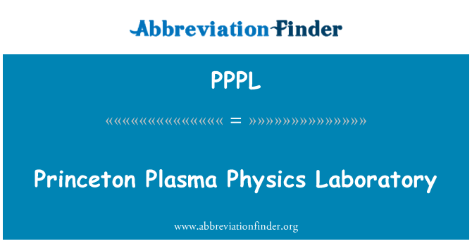 PPPL: Princeton Plasma fizik makmal