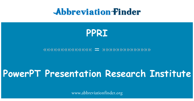 PPRI: موسسه تحقیقات ارائه PowerPT