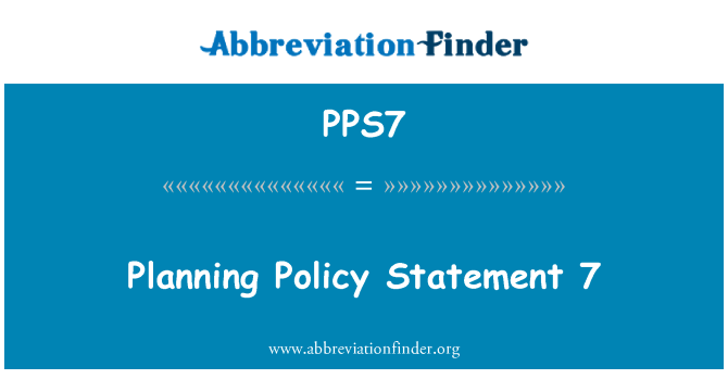 PPS7: Instrucțiunea de politică 7 de planificare