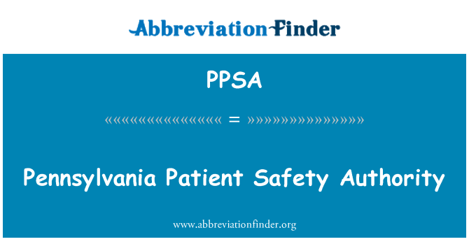 PPSA: پنسلوانیا مریض سیفٹی اتھارٹی
