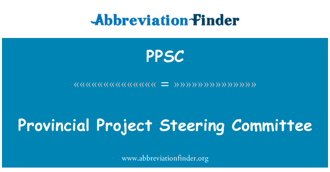 PPSC: Provincial Project Steering Committee
