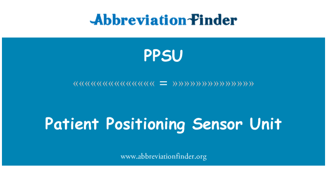 PPSU: Patient Positioning Sensor Unit