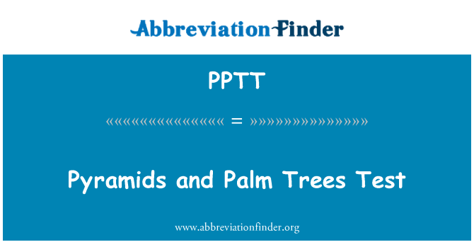 PPTT: Piramide in Palm drevesa Test