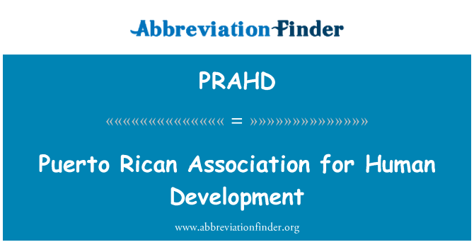 PRAHD: Puerto Rico Asosiasi untuk pembangunan manusia