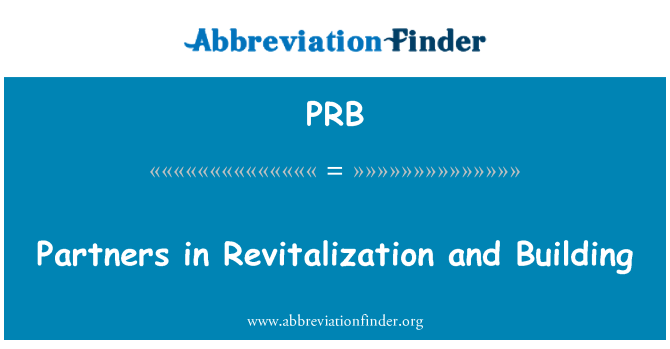 PRB: Patnè nan Revitalisation Et Construction