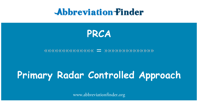 PRCA: Primärradar kontrollierten Ansatz