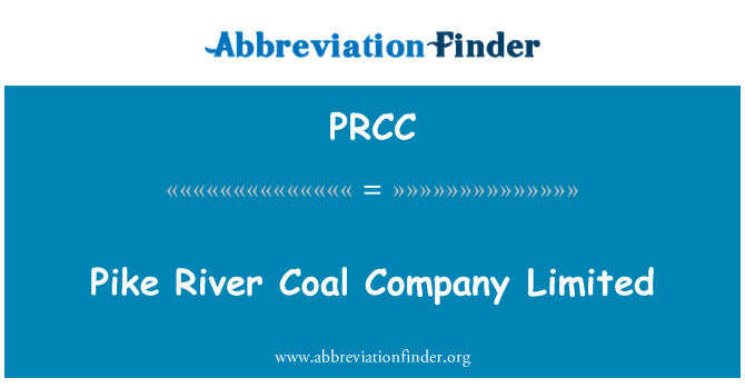 PRCC: 派克河煤炭有限公司