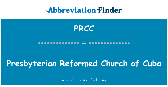 PRCC: Presbyterian Reformed Church of Cuba