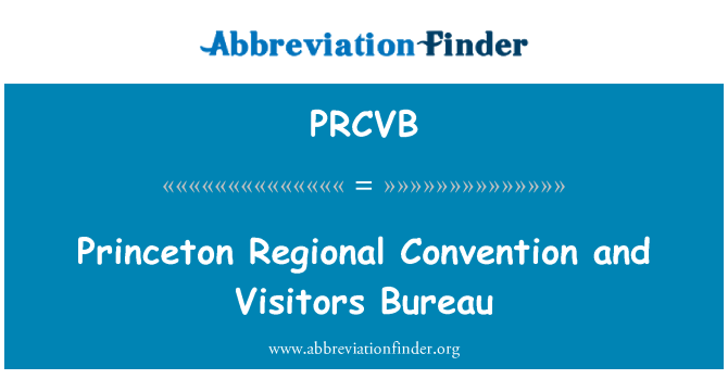 PRCVB: Princeton Regional konventionen och Visitors Bureau