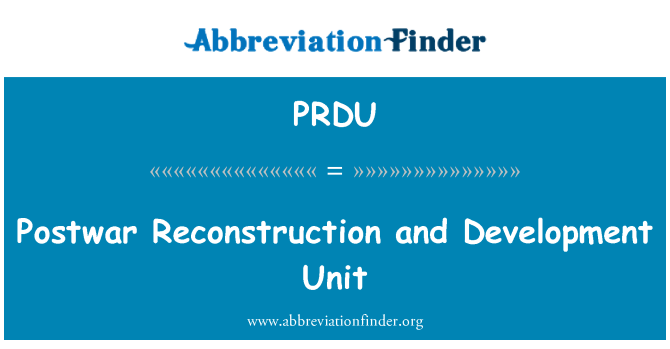 PRDU: Unidade de desenvolvimento e reconstrução do pós-guerra