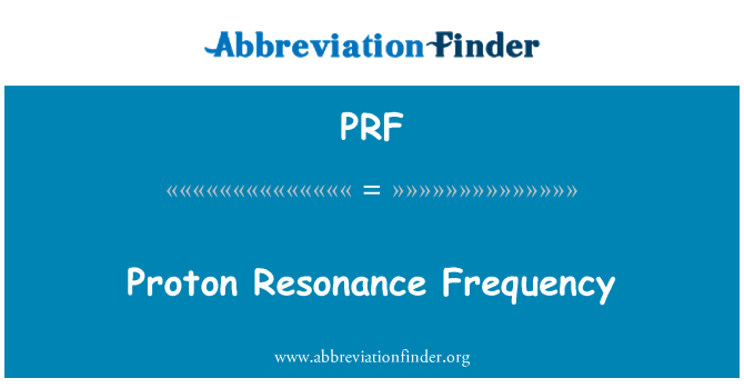 PRF: Frekuensi resonansi proton