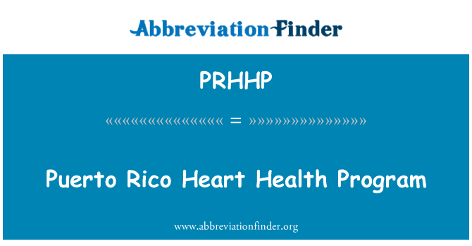 PRHHP: Puerto Rico-Herz-Gesundheit-Programm