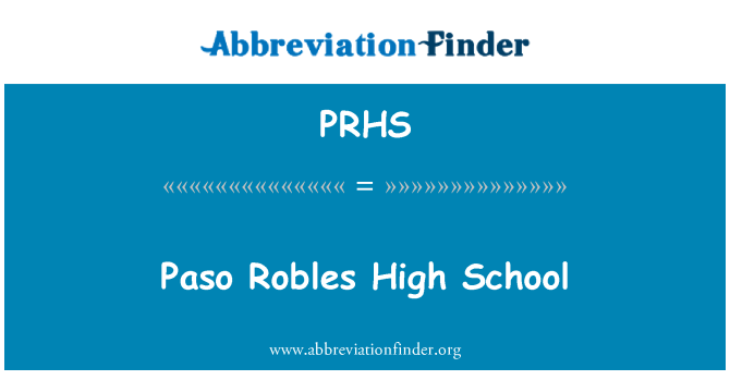 PRHS: Paso Robles High School