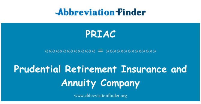 PRIAC: Assegurances de jubilació Prudential i empresa anualitat