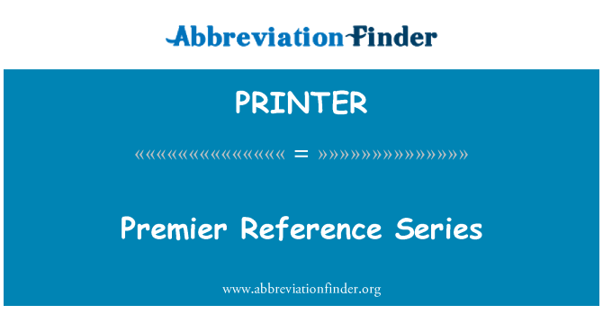 PRINTER: Serje ta ' referenza PREMIER