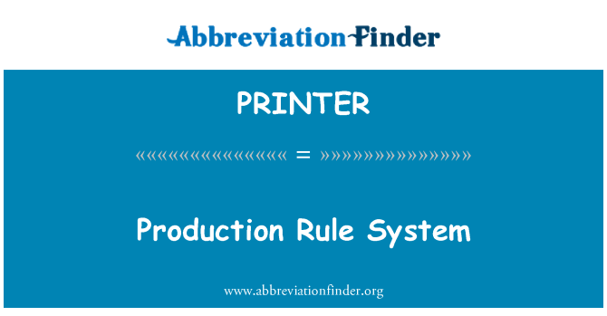 PRINTER: Üretim kural sistemi