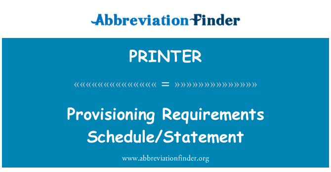 PRINTER: Подготовка требований расписания/заявление