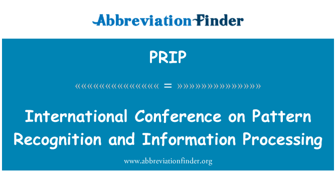 PRIP: International Conference on Pattern Recognition and Information Processing