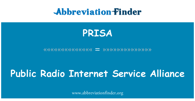 PRISA: Public Radio Internet Service Alliance
