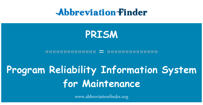 PRISM: Programa sistema de información de confiabilidad para el mantenimiento