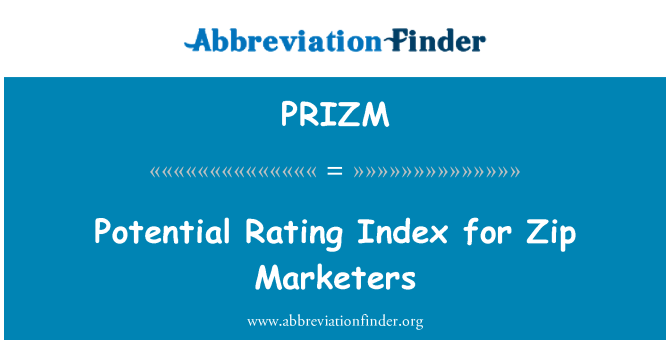 PRIZM: Potentiel de note Index pour les marketeurs de Zip