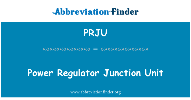 PRJU: Regulator Junction agregat