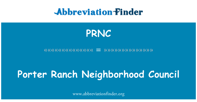 PRNC: Porter Ranch Neighborhood-Kunsill
