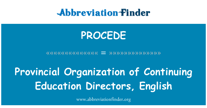 PROCEDE: Provincial Organization of Continuing Education Directors, English