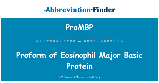 ProMBP: Proform Eosinophil मेजर Basic प्रोटीन की
