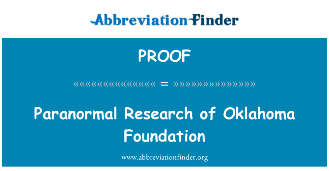 PROOF: Paranormální výzkum nadace Oklahoma