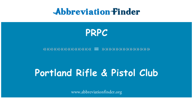 PRPC: Portland Rifle 59 pistola Club