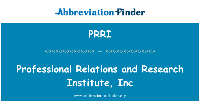 PRRI: Professionelle Beziehungen und Research Institute, Inc.