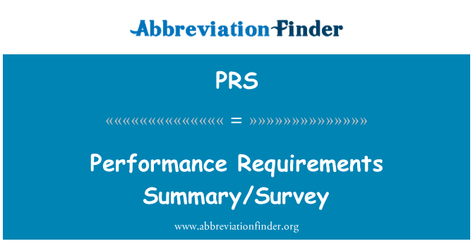 PRS: کارکردگی کی ضروریات کا خلاصہ/سروے