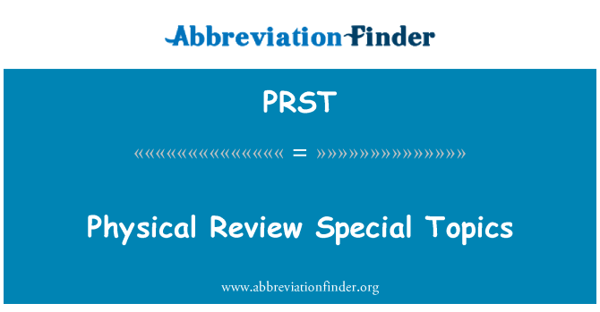 PRST: Physical Review Special Topics