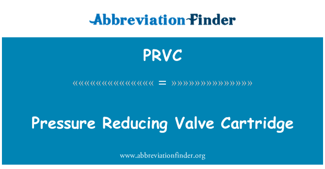 PRVC: Pres at reducere ventil patron