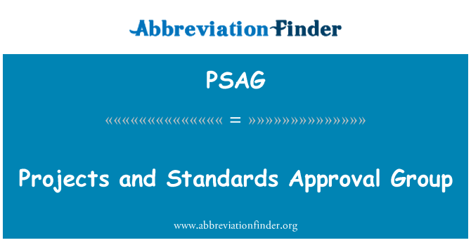 PSAG: Projekte und Standards Genehmigungsgruppe