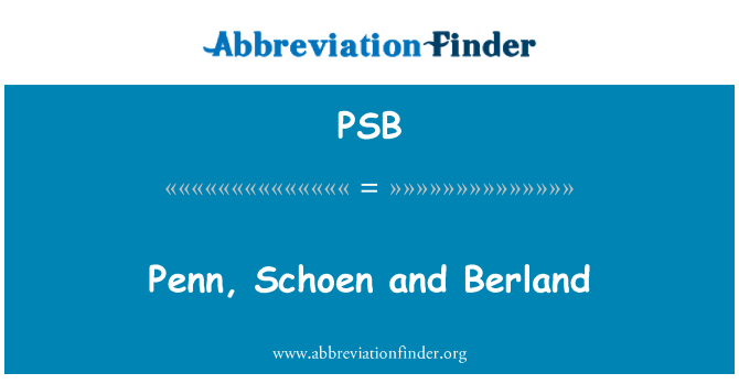 PSB: Penn, Schoen in Berland
