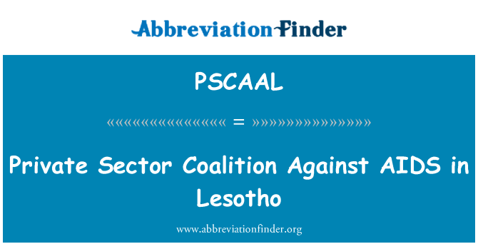 PSCAAL: Privaatne sektori koalitsiooni Lesotho AIDSi vastu