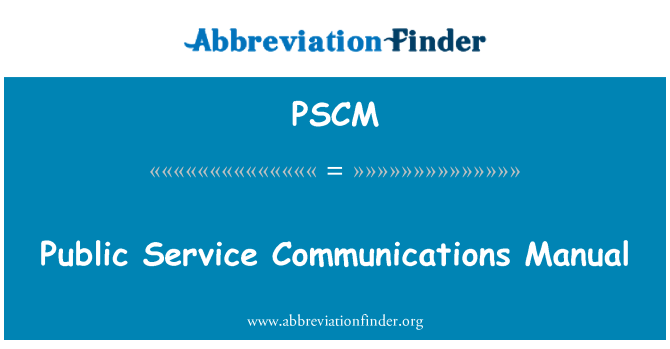 PSCM: लोक सेवा संचार मैनुअल