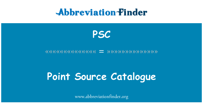 PSC: Point Source Catalogue