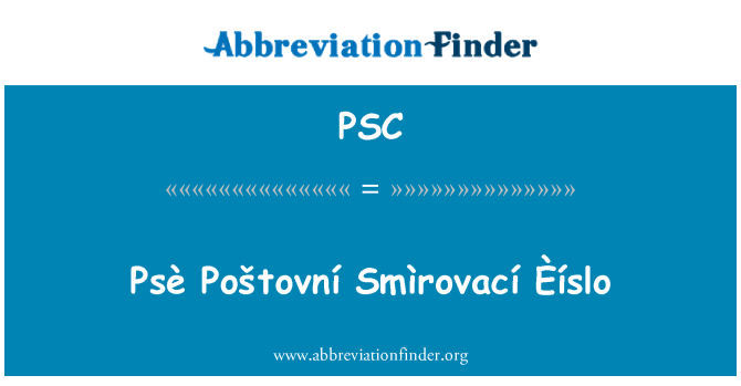 PSC: Psè Poštovní Smìrovací Èíslo