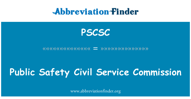 PSCSC: Public Safety Civil Service Commission