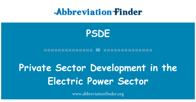 PSDE: Sektè prive devlòpman nan sektè pouvwa elektrik
