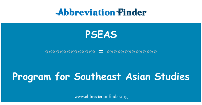 PSEAS: Program for Southeast Asian Studies