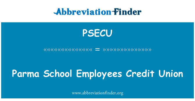 PSECU: Parma School Employees Credit Union