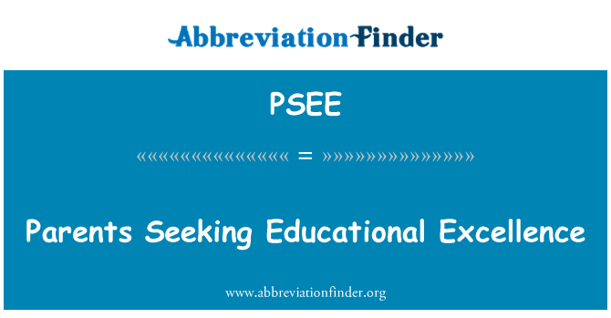 PSEE: Parents Seeking Educational Excellence