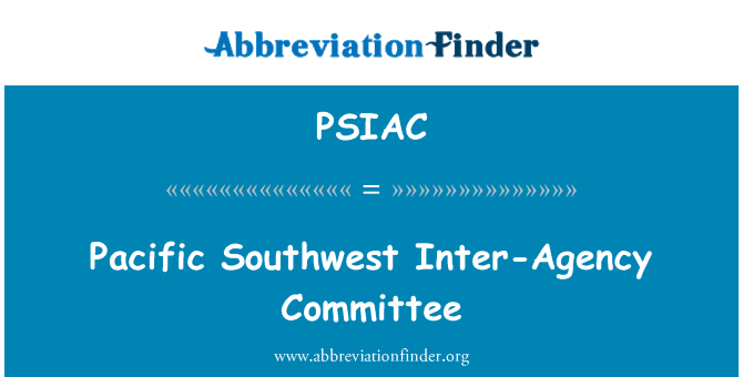 PSIAC: Pacific Southwest Inter-Agency Committee