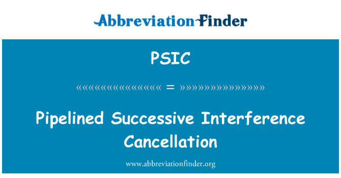PSIC: Pipelined Successive Interference Cancellation