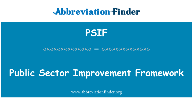 PSIF: Avaliku sektori parandamise raamistik